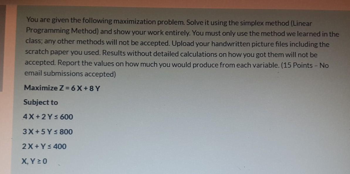 You are given the following maximization problem.
