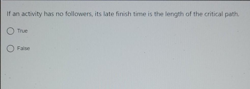 If an activity has two immediate predecessors