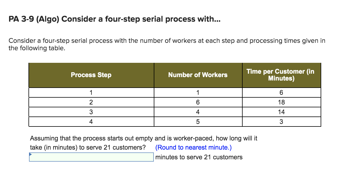 PA 3-9 (Algo) Consider a four-step serial process