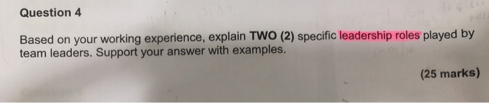 Question 4 Based on your working experience,
