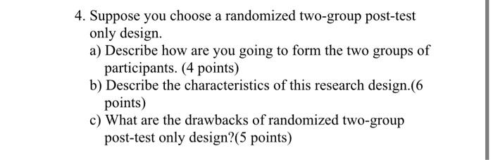 4. Suppose you choose a randomized two-group