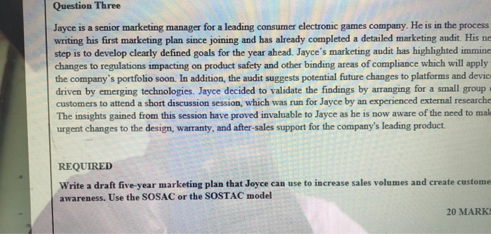 Question Three Jayce is a senior marketing