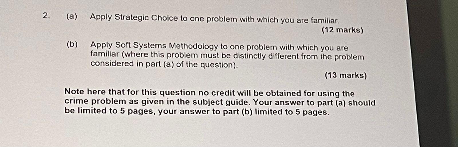 2. (a) Apply Strategic Choice to one problem with