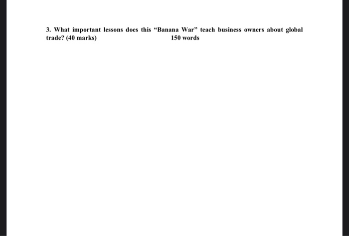 World Trade Goes Bananas Read the mini case