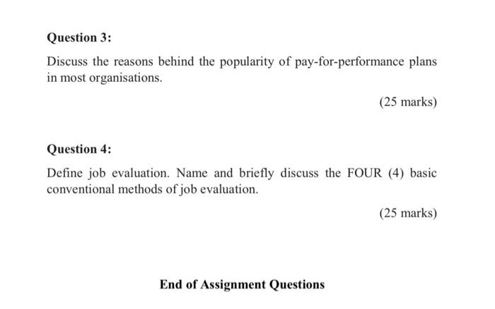 Question 3: Discuss the reasons behind the