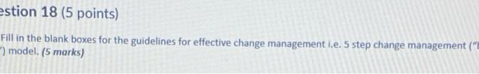 estion 18 (5 points) Fill in the blank boxes for
