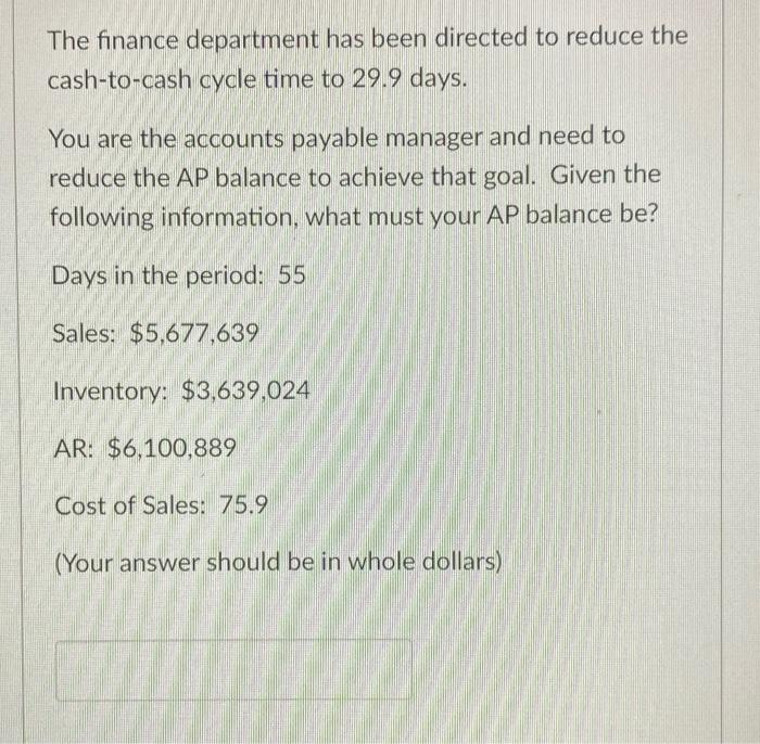 The finance department has been directed to