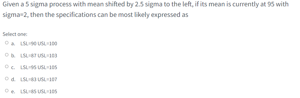 Given a 5 sigma process with mean shifted by 2.5