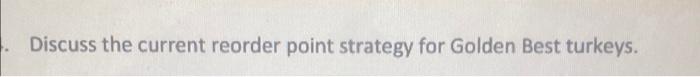the same question Discuss the current reorder