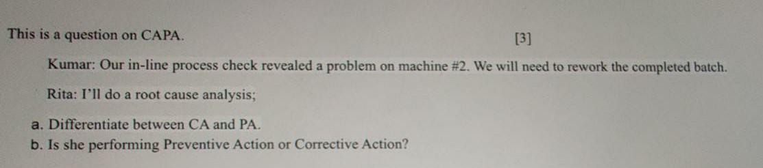 This is a question on CAPA. [3] Kumar: Our