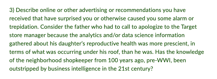 help, please thanks 3) Describe online or other