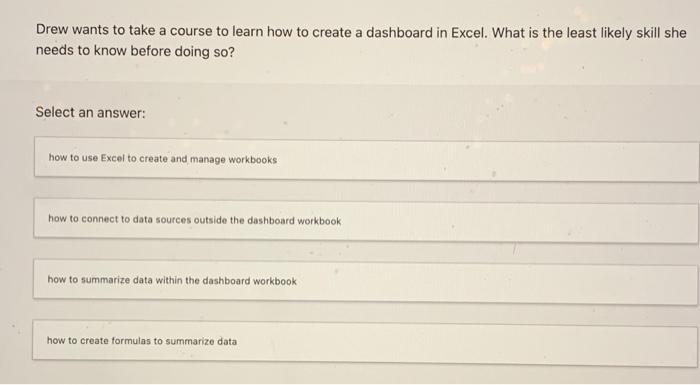 Drew wants to take a course to learn how to