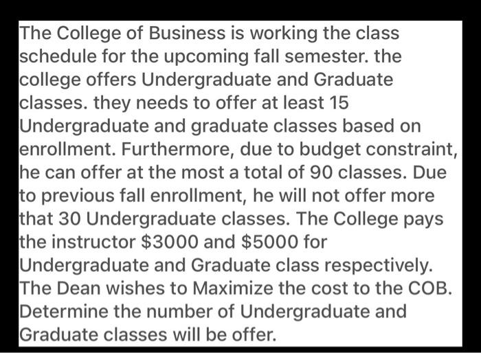 The College of Business is working the class