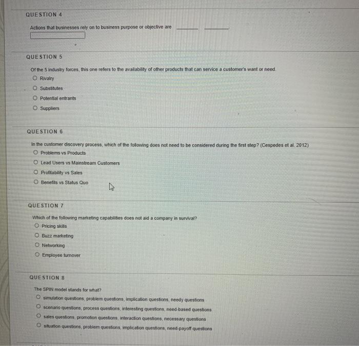 QUESTION 4 Actions that businesses rely on to