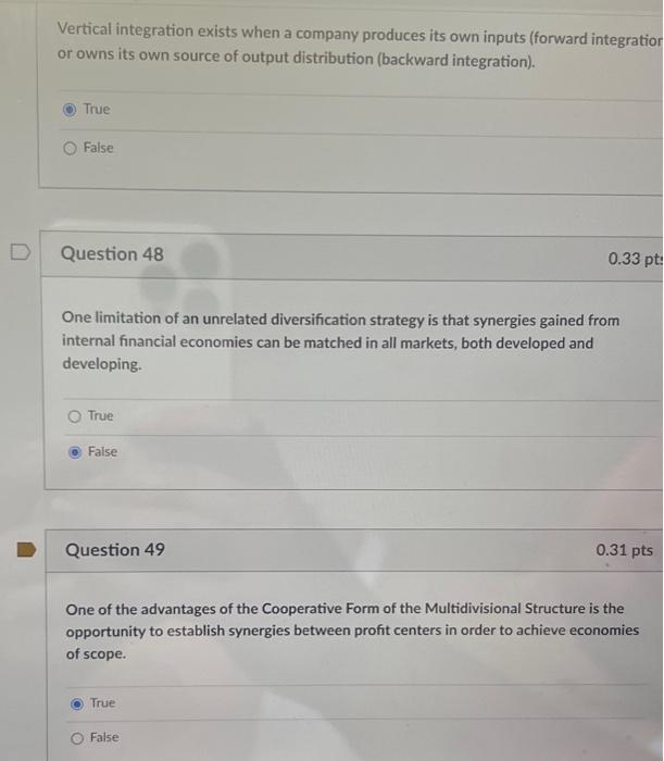 Vertical integration exists when a company