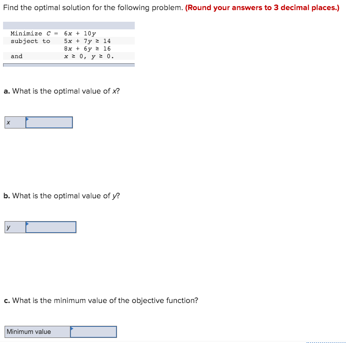 Find the optimal solution for the following