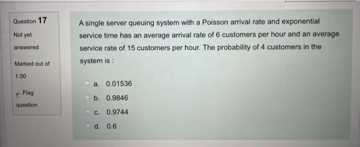 17 Question 17 Not yet answered A single server
