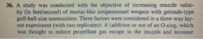 A study was conducted with the objective of