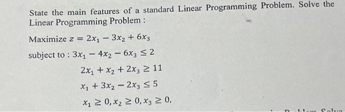 Solve The linear program problem by appropriate