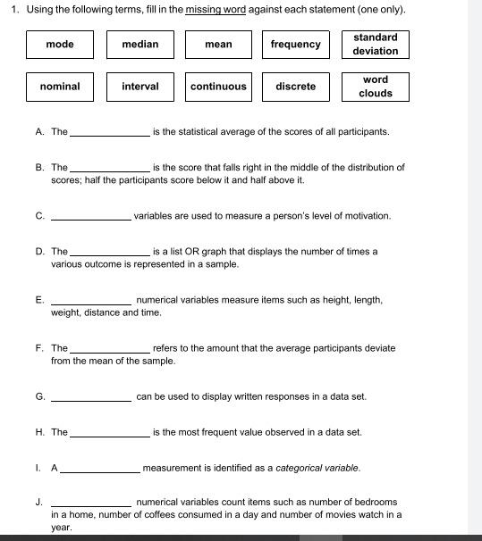 1. Using the following terms, fill in the missing
