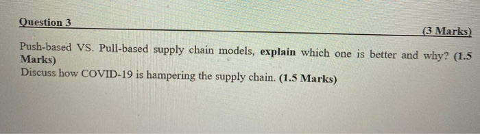 Question 3 (3 Marks) Push-based VS. Pull-based