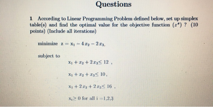 Questions 1 According to Linear Programming