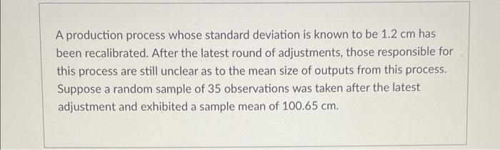 A production process whose standard deviation is