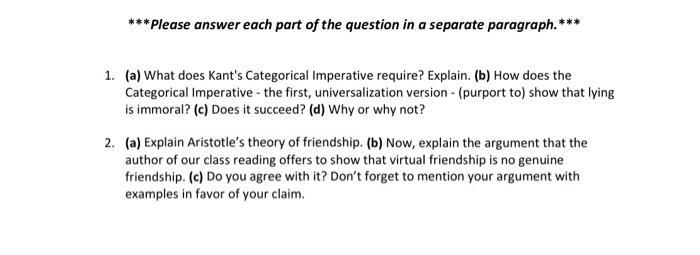 * Please answer each part of the question in a