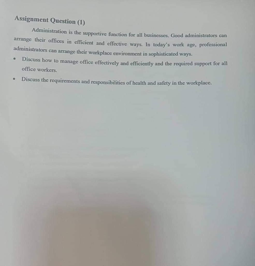Assignment Question (1) Administration is the