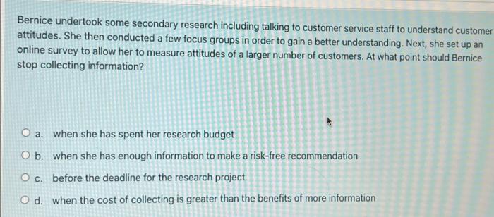 Bernice undertook some secondary research