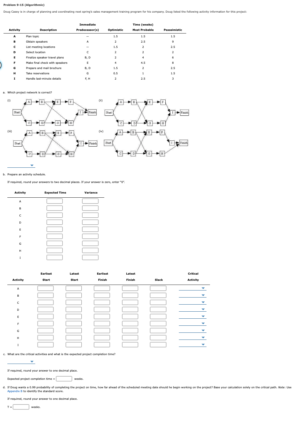 please provide answers in the same format and