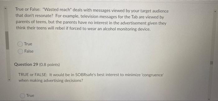 #28 and #29 T F True or False: "Wasted reach"