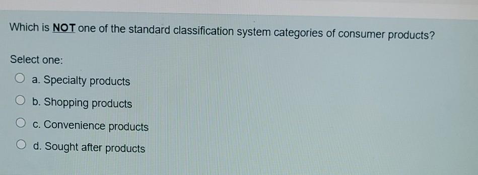Which is NOT one of the standard classification