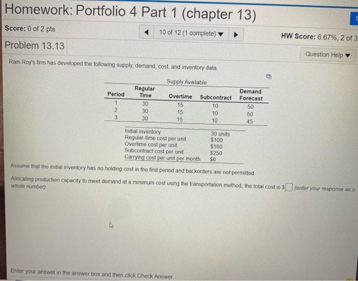 Homework: Portfolio 4 Part 1 (chapter 13) Score: