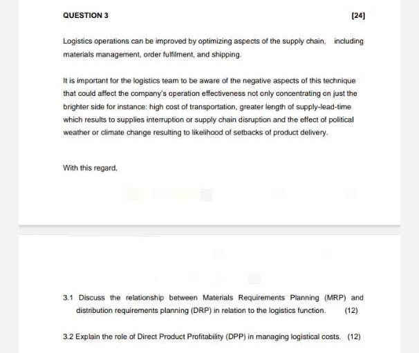 QUESTION 3 [24] Logistics operations can be