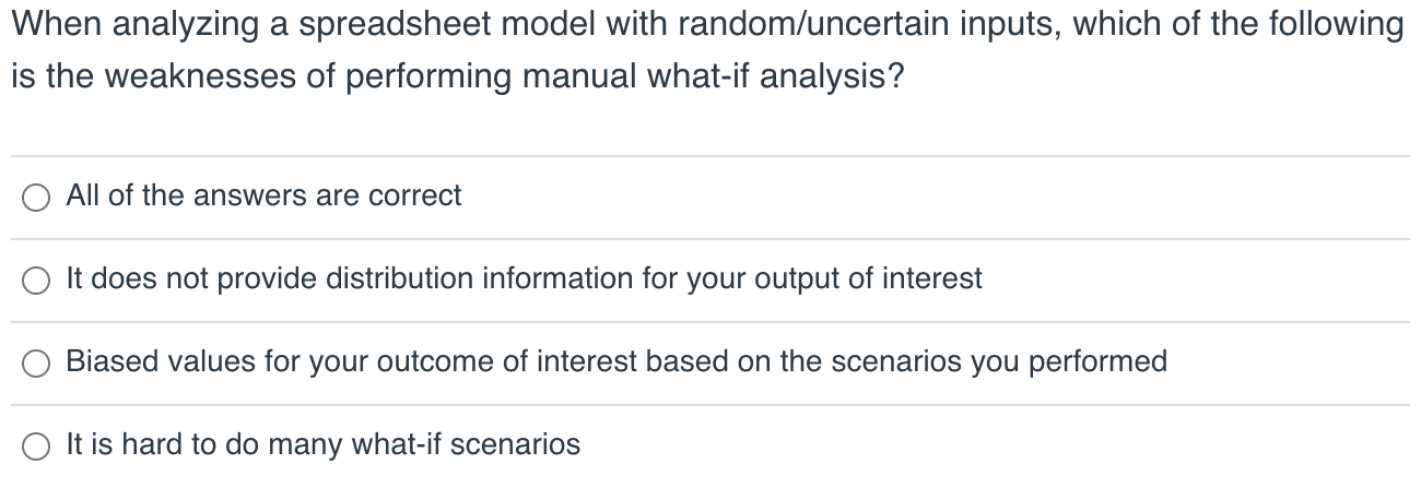 When analyzing a spreadsheet model with