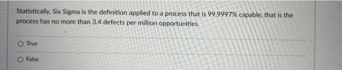 Statistically, Six Sigma is the definition