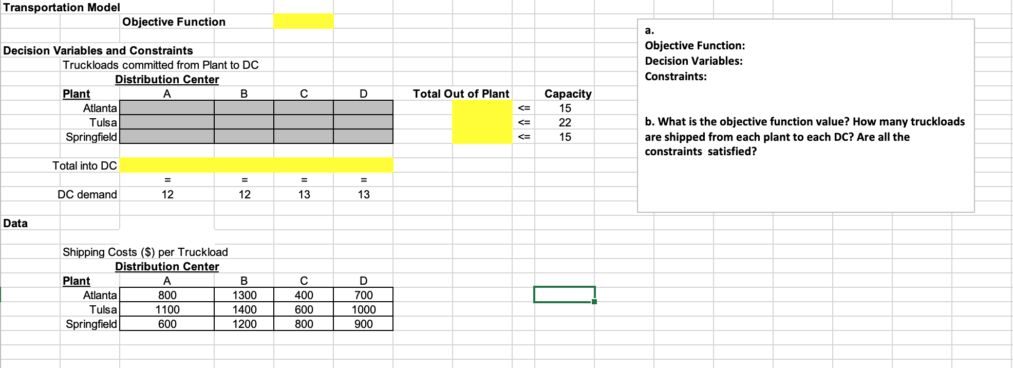 USE EXCEL TEMPLATE Problem 2: A company has three