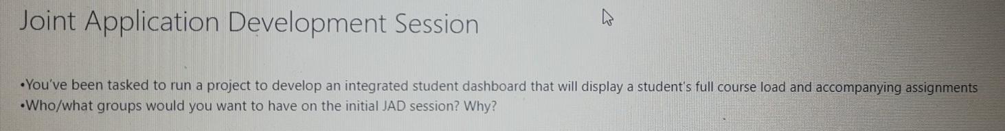 Joint Application Development Session a You've