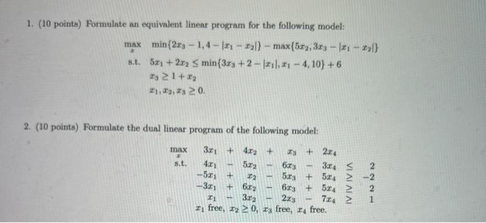 Question 1 and 2 1. (10 points) Formulate an
