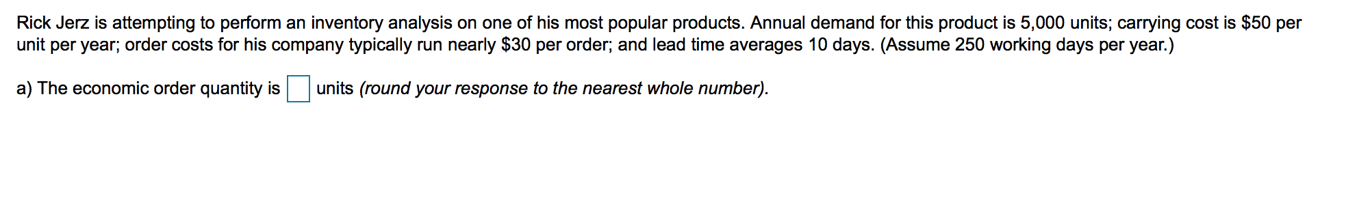 Rick Jerz is attempting to perform an inventory