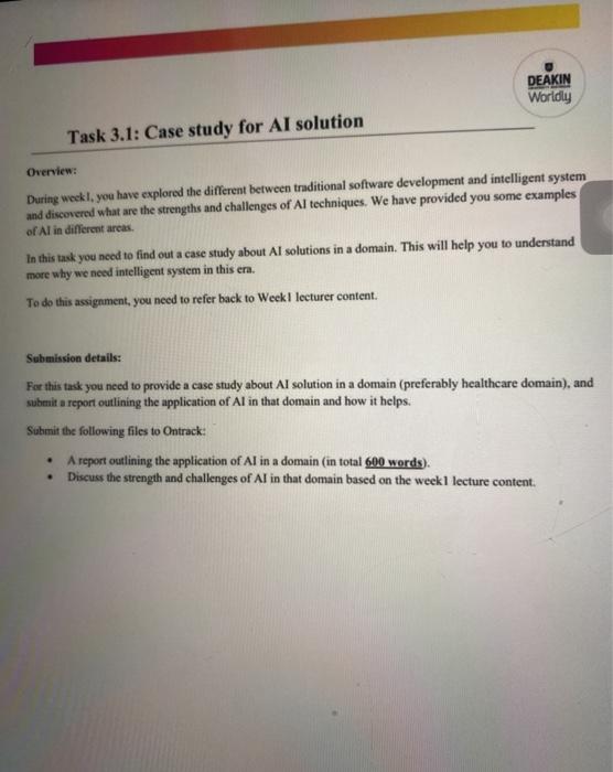 DEAKIN Worldly Task 3.1: Case study for AI