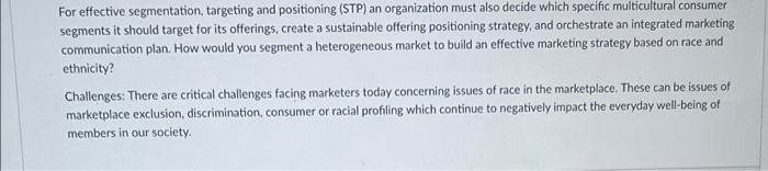 For effective segmentation, targeting and