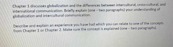 Chapter 1 discusses globalization and the