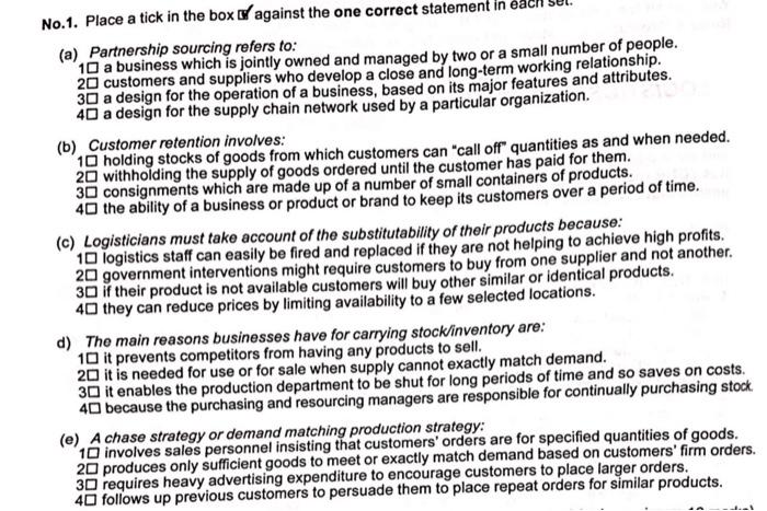 No.1. Place a tick in the box against the one