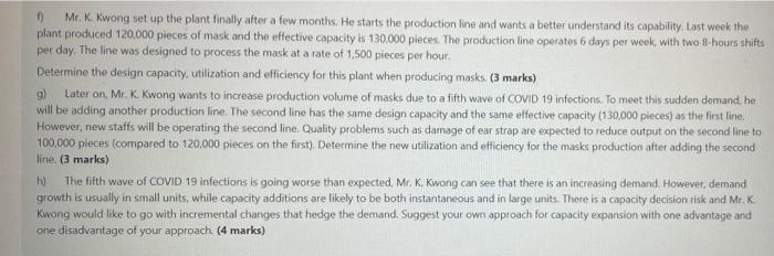 Mr. K. Kwong set up the plant finally after a few