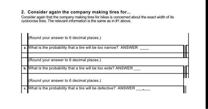 2. Consider again the company making tires for...