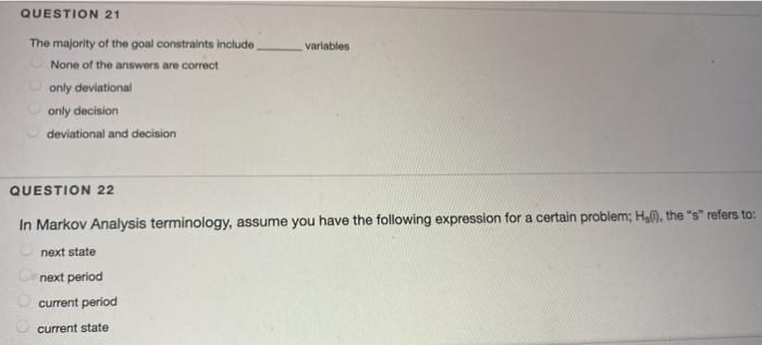 variables QUESTION 21 The majority of the goal