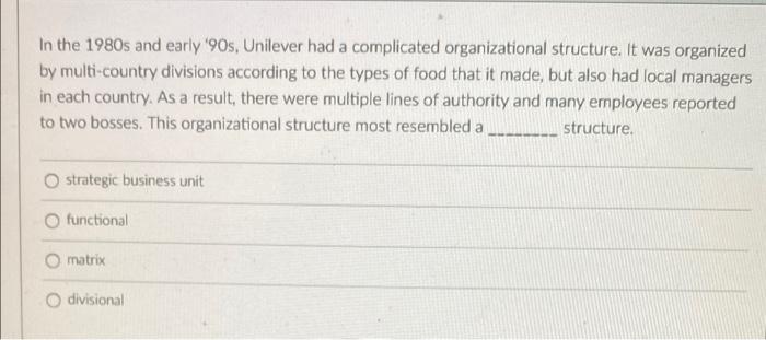 In the 1980s and early '90s, Unilever had a