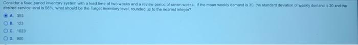 Consider a foved period inventory system with a
